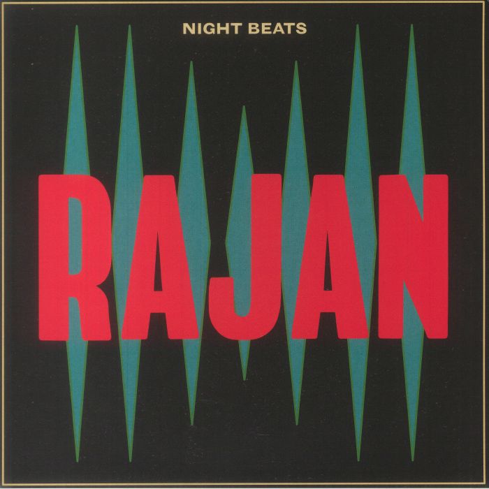 Night Beats Rajan