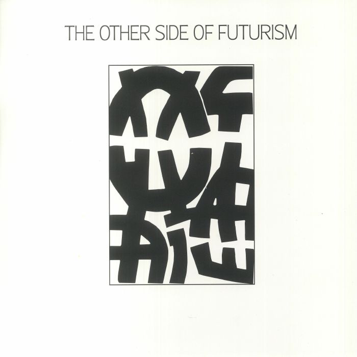 Various Artists The Other Side Of Futurism