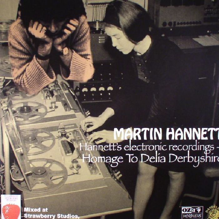 Martin Hannett Homage To Delia Derbyshire: Hannetts Electronic Recordings