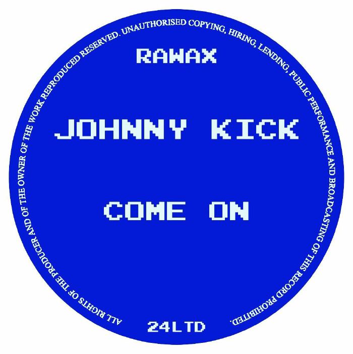 Johnny Kick Come On