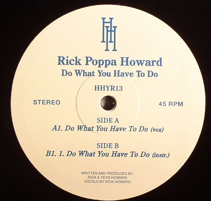 Rick Poppa Howard Do What You Have To Do