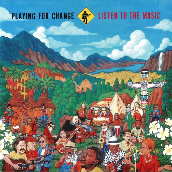 Playing For Change Listen To The Music