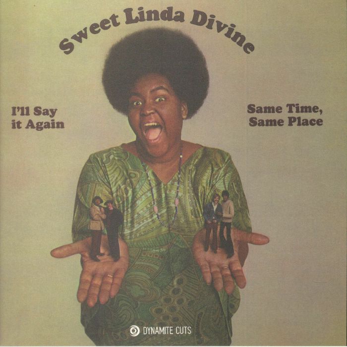 Sweet Linda Divine – Ill Say It Again vinyl cover