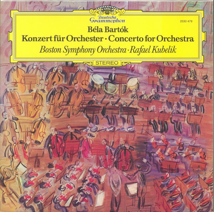 Bela Bartok | Rafael Kubelik | Boston Symphony Orchestra Concerto For Orchestra