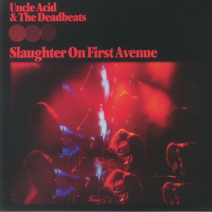 Uncle Acid and The Deadbeats – Slaughter On First Avenue vinyl cover