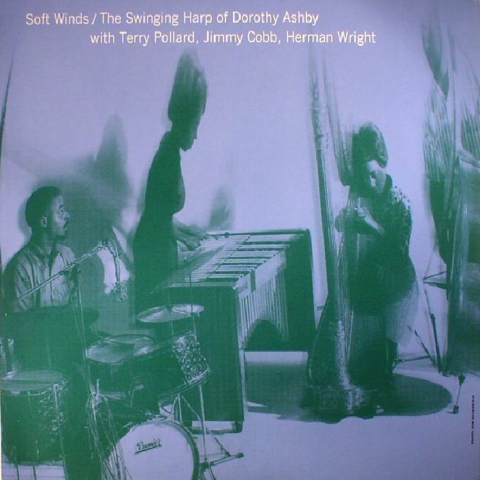 Dorothy Ashby Soft Winds: The Swinging Harp Of Dorothy Ashby (reissue)