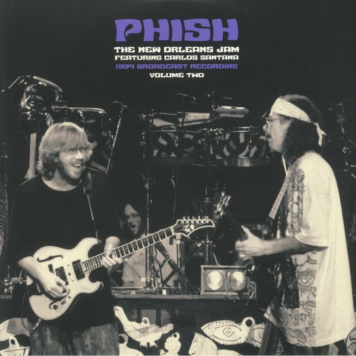 Phish | Carlos Santana The New Orleans Jam: 1994 Broadcast Recordings Volume Two