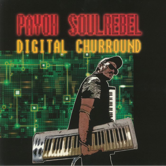 Payoh Soulrebel Digital Churround