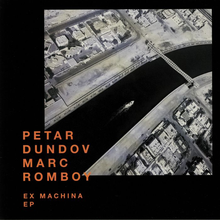 Petar Dundov | Marc Romboy Ex Machina EP