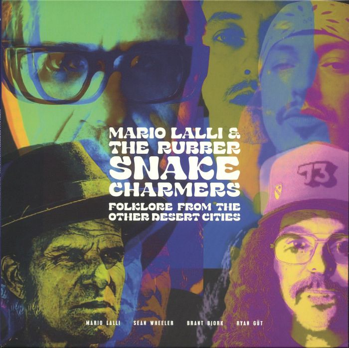 Mario Lalli and The Rubber Snake Charmers – Folklore From Other Desert Cities vinyl cover
