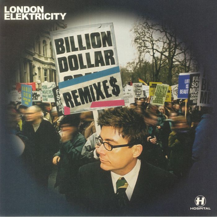 London Elektricity Billion Dollar remixes