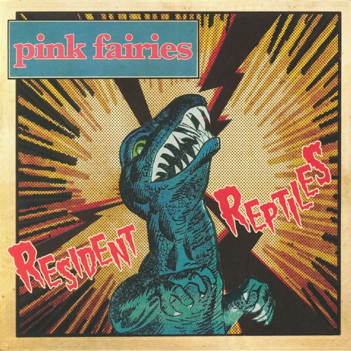 The Pink Fairies Resident Reptiles