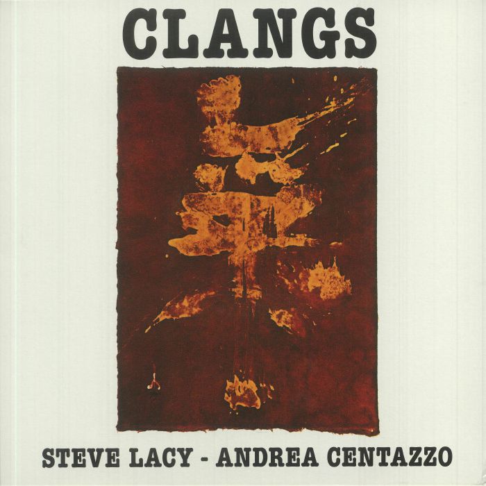 Steve Lacy | Andrea Centazzo Clangs
