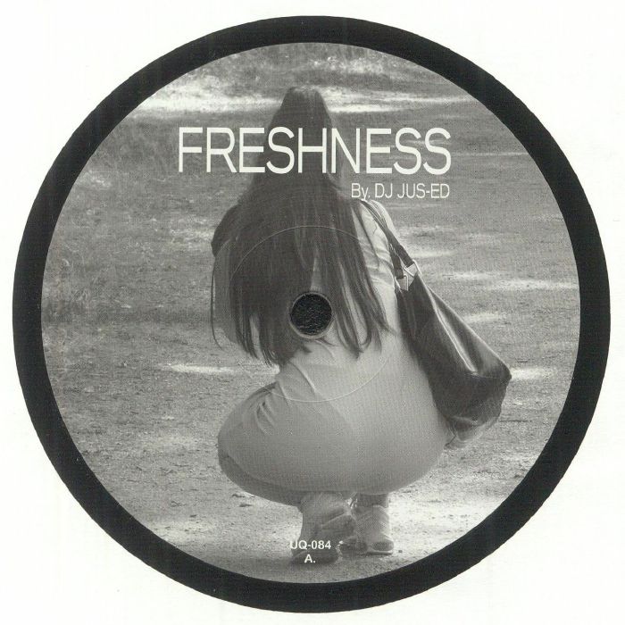 DJ Jus Ed Freshness EP