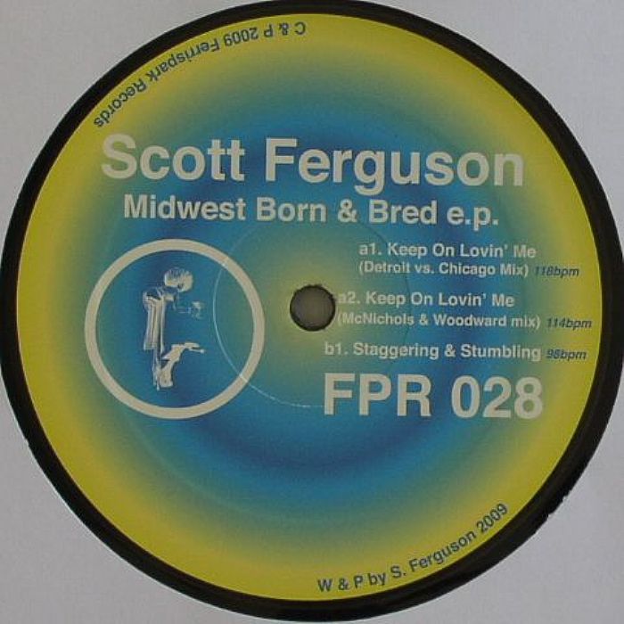 Scott Ferguson Midwest Born and Bred EP