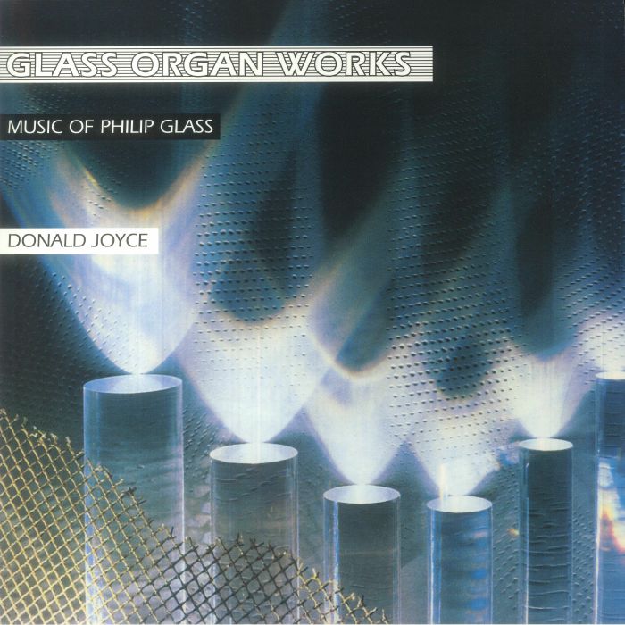 Philip Glass | Donald Joyce Glass Organ Works