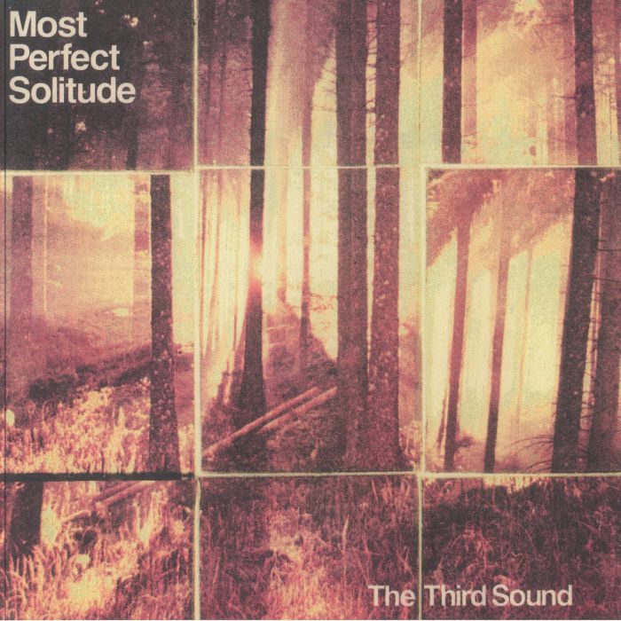 Third Sound Most Perfect Solitude