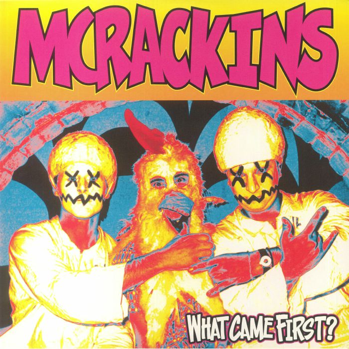 Mcrackins What Came First