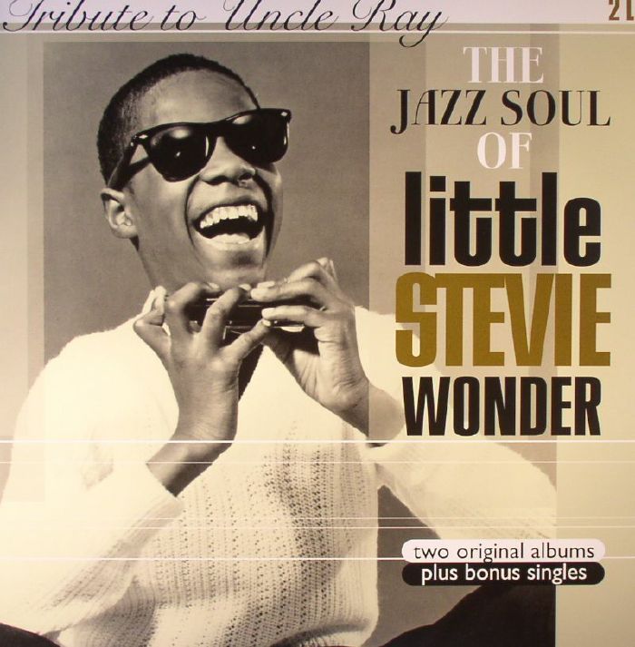 Stevie Wonder Tribute To Uncle Ray/The Jazz Soul Of Little Stevie (reissue)