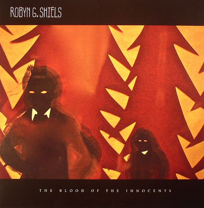 Robyn G Shiels The Blood Of The Innocents