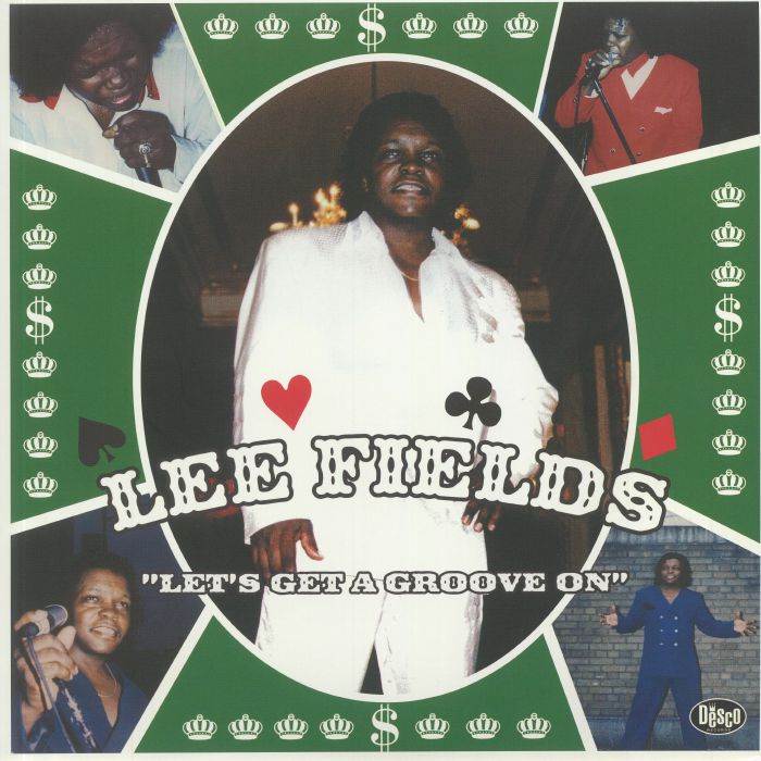 Lee Fields Lets Get A Groove On