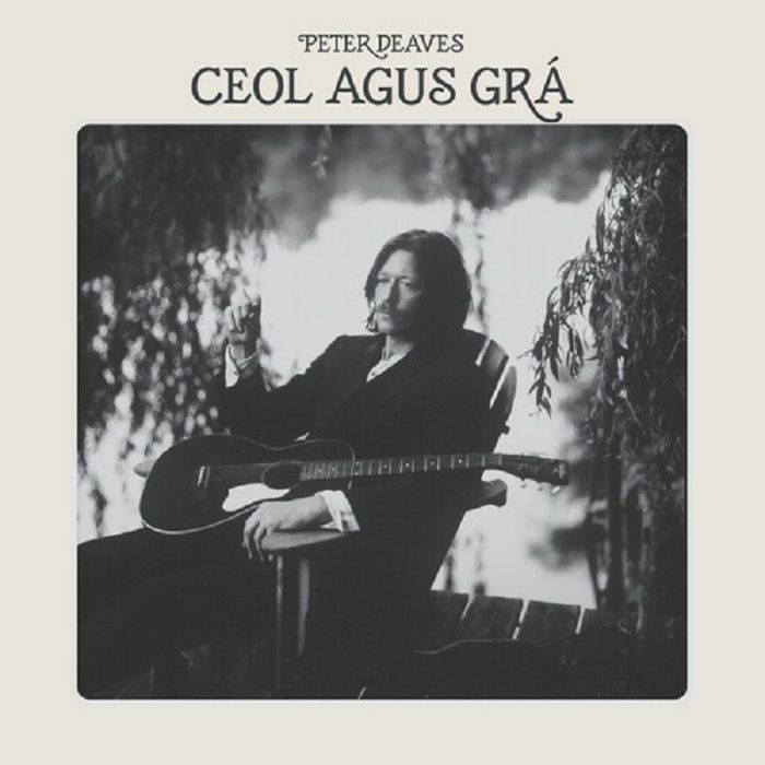 Peter Deaves Ceol Agus Gra