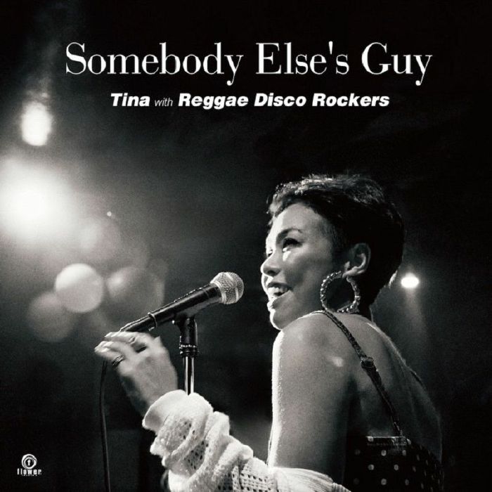 Tina | Reggae Disco Rockers Somebody Elses Guy