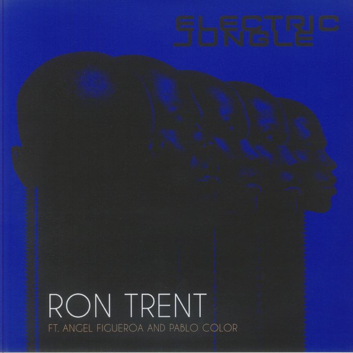 Ron Trent | Angel Figueroa | Pablo Color – Electric Jungle vinyl cover