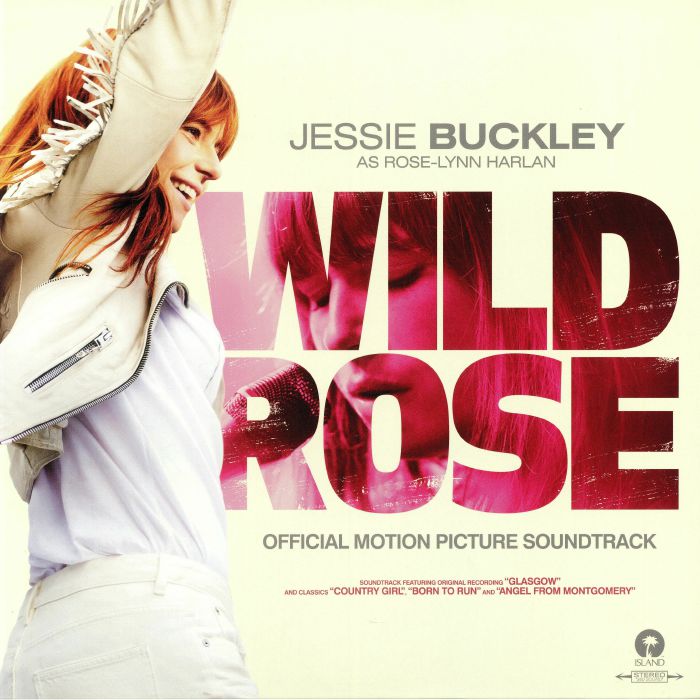 Jessie Buckley Wild Rose (Soundtrack)