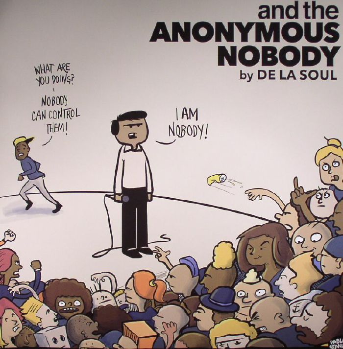 De La Soul And The Anonymous Nobody