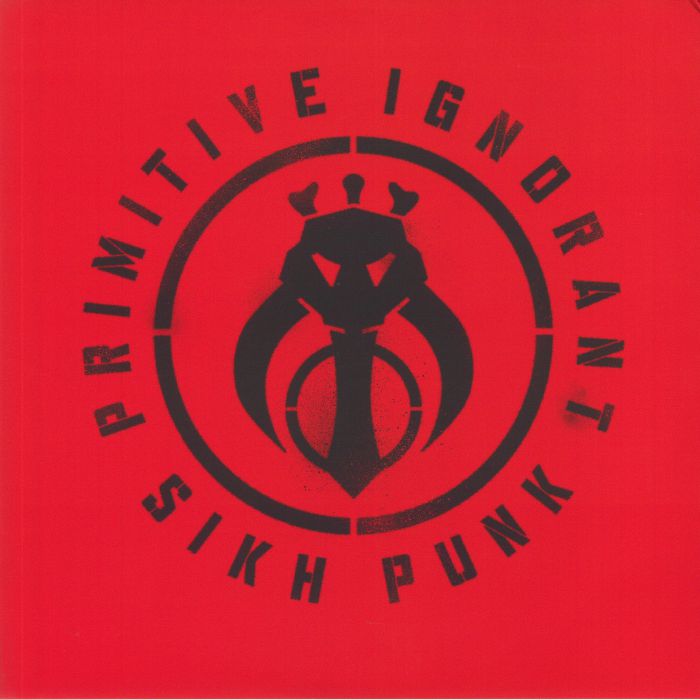 Primitive Ignorant – Sikh Punk vinyl cover