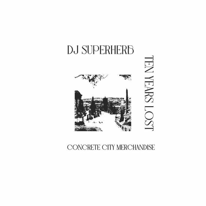 DJ Superherb | Ten Years Lost Concrete City Merchandise