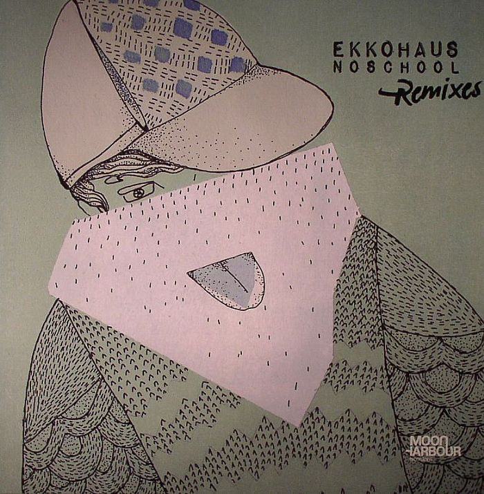 Ekkohaus Noschool Remixes