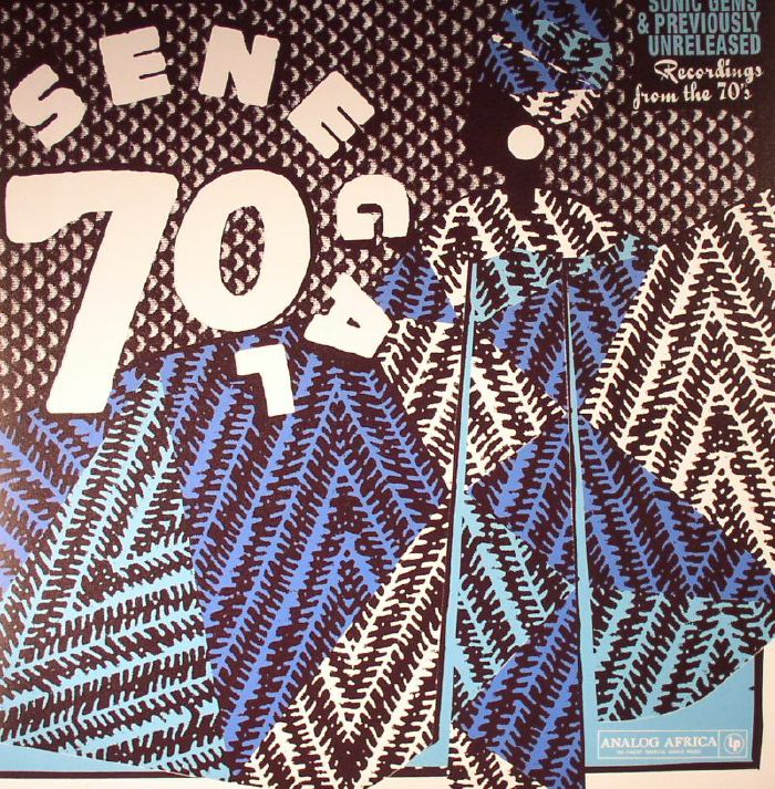 Sammy Ben Redjeb Senegal 70: Sonic Gems and Previously Unreleased Recordings From The 70s