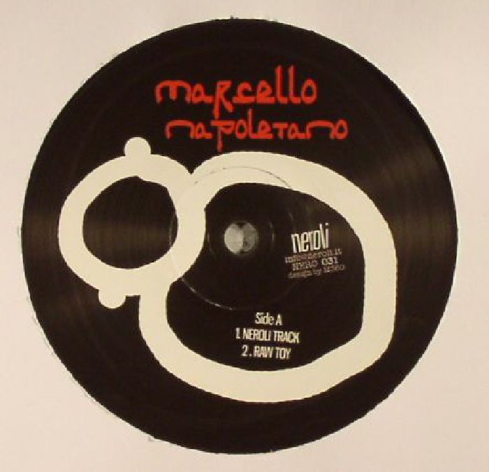 Marcello Napoletano The Neroli EP