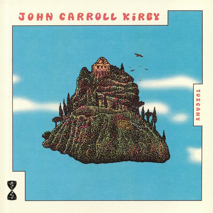 John Carroll Kirby – Tuscany vinyl cover