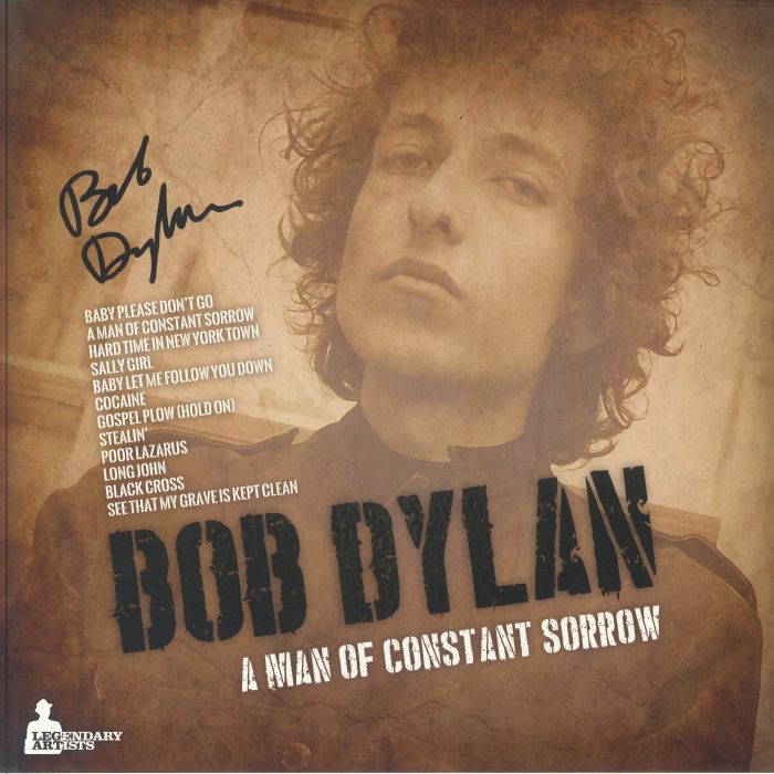 Bob Dylan A Man Of Constant Sorrow