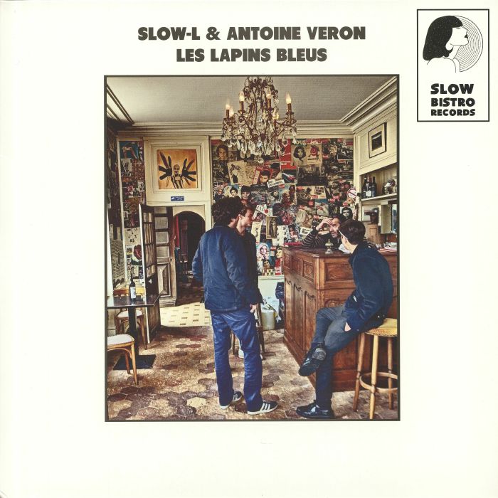 Slow L | Antoine Veron Les Lapins Bleus