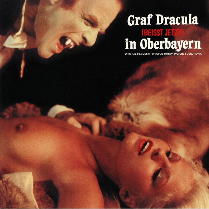 Gerhard Heinz Graf Dracula Beisst Jetzt In Oberbayern (Soundtrack)