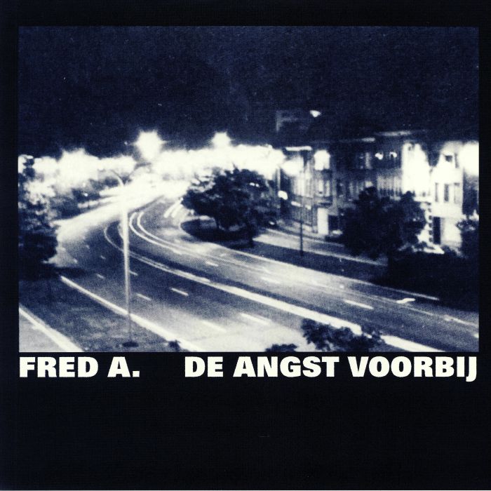 Fred A De Angst Voorbij