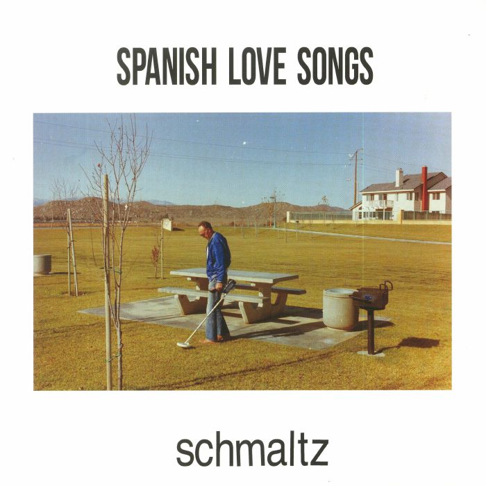 Spanish Love Songs – Schmaltz vinyl cover