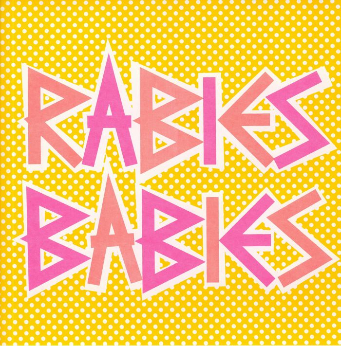 Rabies Babies Rabies Babies EP