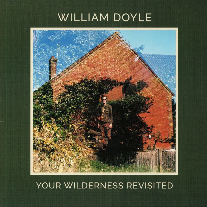 William Doyle Your Wilderness Revisited