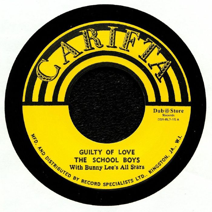 The | Bunny Lee All Stars School Boys Guilty Of Love