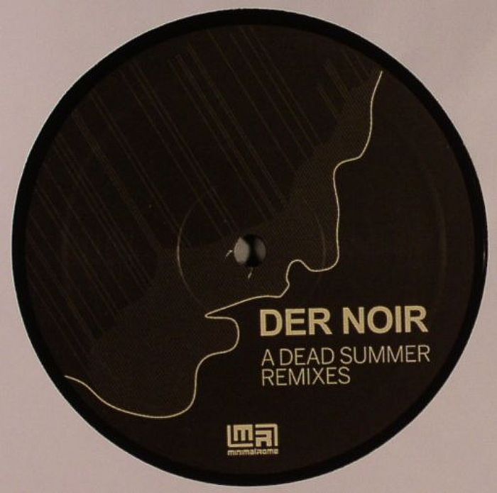 Der Noir A Dead Summer Remixes