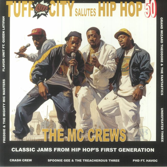 Various Artists 50 Years Of Hip Hop: The MC Crews
