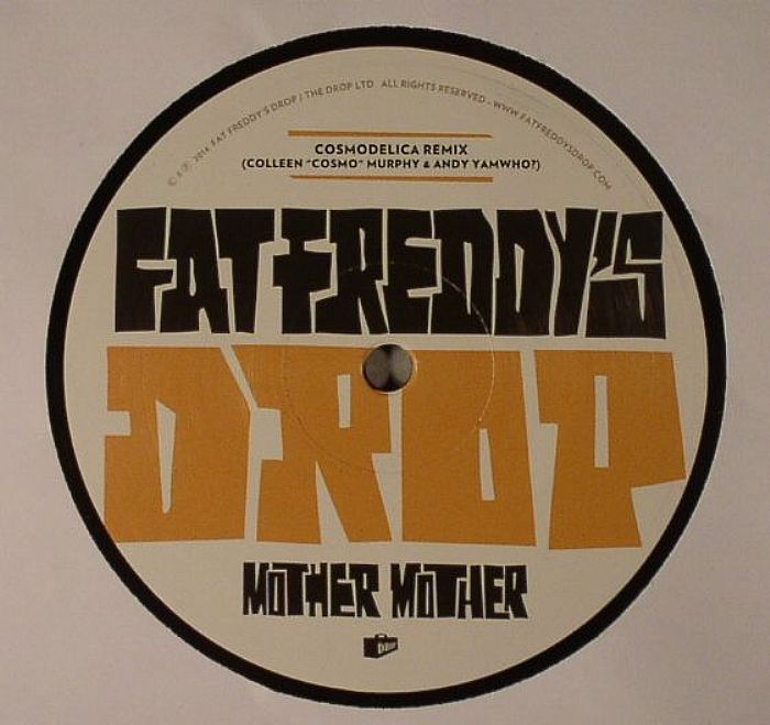 Fat Freddys Drop Mother Mother: Never Moving (remixes)