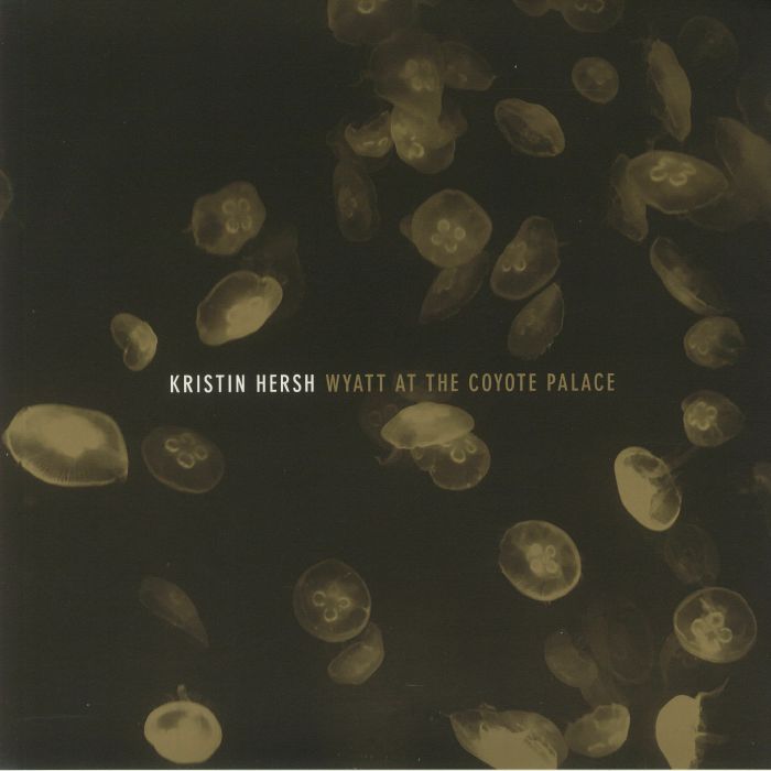 Kristin Hersh Wyatt At The Coyote Palace (Record Store Day 2021)