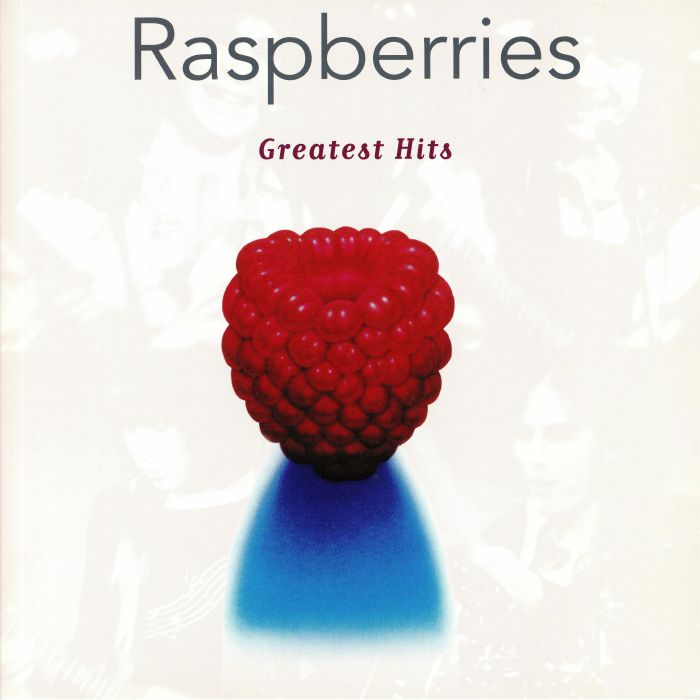 Raspberries Greatest Hits