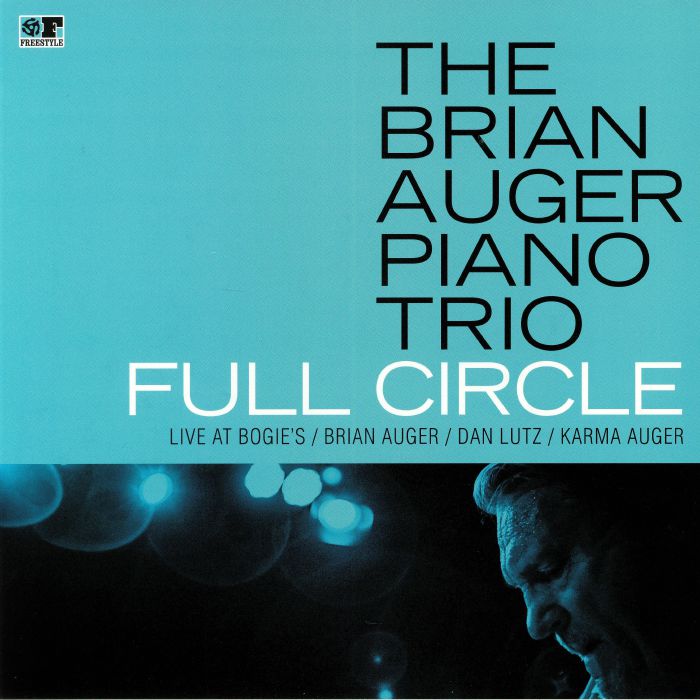 The Brian Auger Piano Trio Full Circle: Live At Bogies